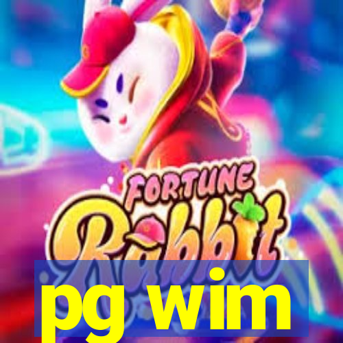 pg wim